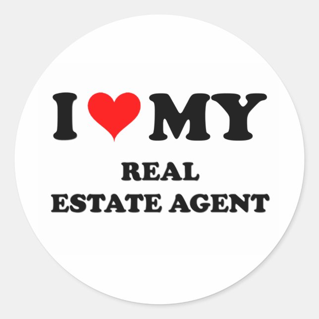 I Love My Real Estate Agent Classic Round Sticker (Front)