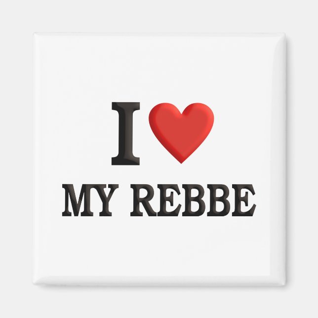 I love My Rebbe Magnet (Front)
