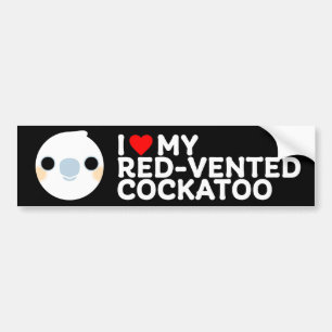 I LOVE MY RED-VENTED COCKATOO BUMPER STICKER