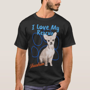 I Love My Rescue Chihuahua Cool Adopted Dog T-Shirt