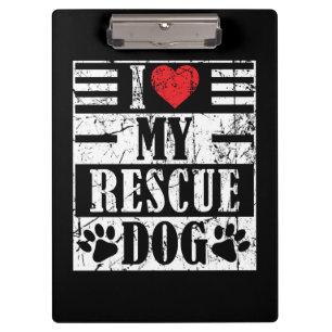 I Love My Rescue Dog Funny Vintage Pet Gift Clipboard