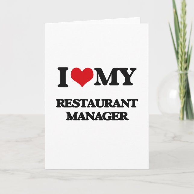 I love my Restaurant Manager Card (Front)