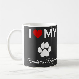 I love my Rhodesian Ridgeback dog text Coffee Mug