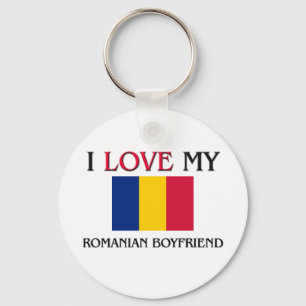 I Love My Romanian Boyfriend Key Ring