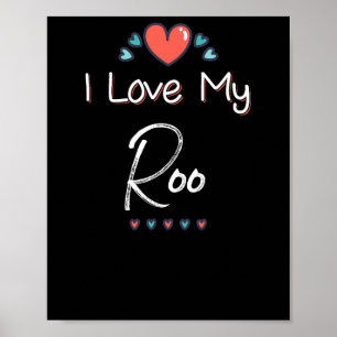 I Love My Roo Cute Mothers Day Design Gift Poster