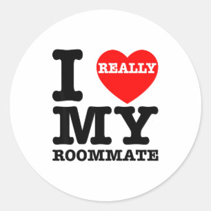 I Love My Roomate Heart Funny Party Gifts Valentin Classic Round Sticker