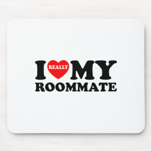 I Love My Roomate Heart Funny Party Gifts Valentin Mouse Pad