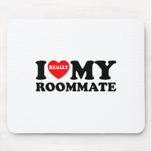 I Love My Roomate Heart Funny Party Gifts Valentin Mouse Pad