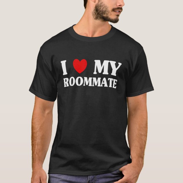 I Love My Roommate Funny I Heart My Roommate Red H T-Shirt (Front)