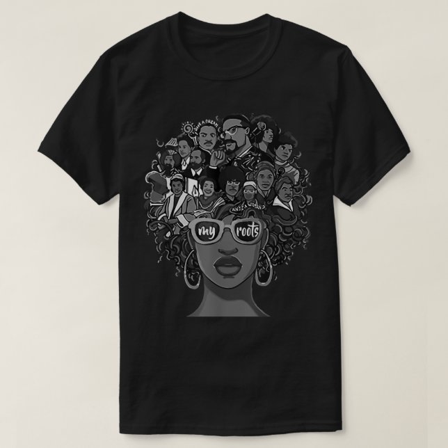I Love My Roots Back Powerful Black History Month  T-Shirt (Design Front)