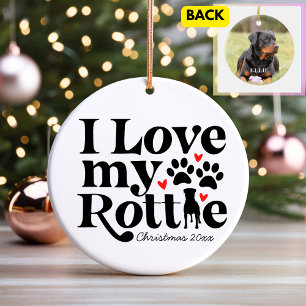 I Love My Rottie Rottweiler Dog Custom Name Photo  Ceramic Ornament