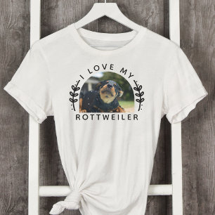 I Love My Rottweiler Dog Photo T-Shirt