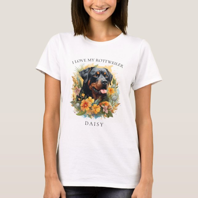 I Love My Rottweiler Floral Dog Portrait T-Shirt (Front)