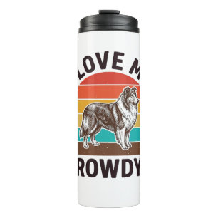 I Love My Rowdy Vintage Collie Dog Design_1 Thermal Tumbler