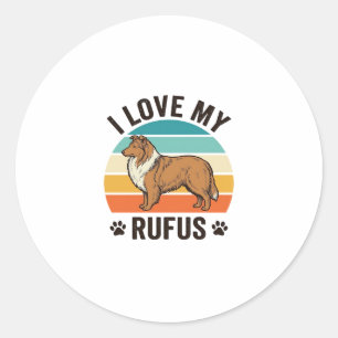 I Love My Rufus Vintage Dog Design_1 Classic Round Sticker