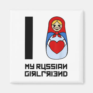 I Love My Russian Girlfriend Matrioszka _1 Magnet