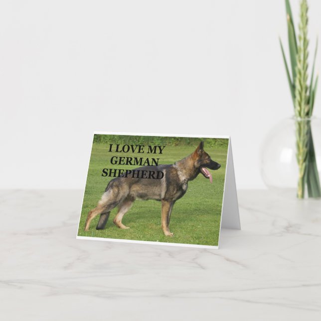 I love my sable german shepherd card (Front)