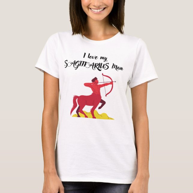 I Love My Sagittarius Man T-Shirt (Front)