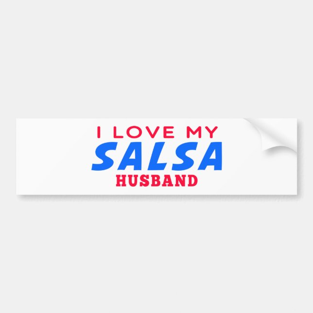 I Love My Salsa Husband Bumper Sticker (Front)