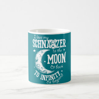 I Love my Schnauzer to the Moon and Back Mug