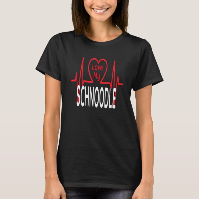 I Love My Schnoodle Schnauzer Poodle Dog Puppy Can T-Shirt (Front)