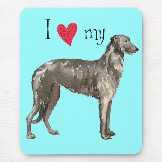 I Love my Scottish Deerhound Mouse Pad (Front)