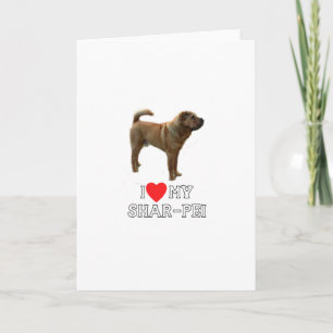 I Love My Sharpei Card