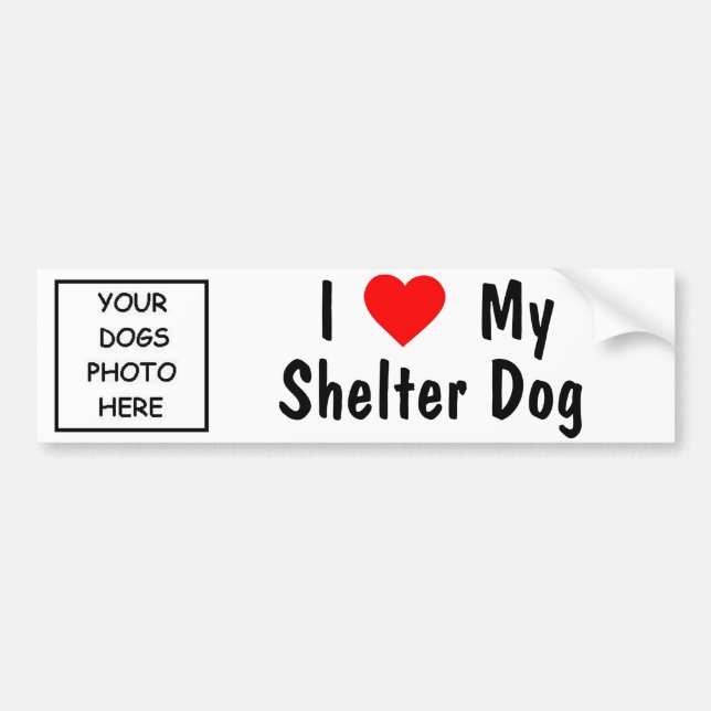 I Love My Shelter Dog Bumper Sticker (Front)