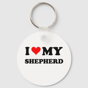 I Love My Shepherd Key Ring