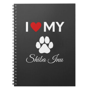 I love my Shiba Inu dog custom text Notebook
