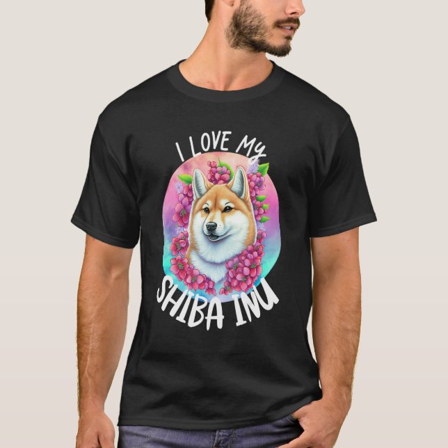 I Love My Shiba Inu Dog Mom Flowers Puppy Floral C T-Shirt (Front)