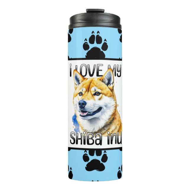 I Love My Shiba Inu | Dog Owner  Thermal Tumbler (Front)