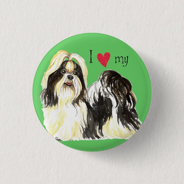I Love my Shih Tzu 3 Cm Round Badge (Front)