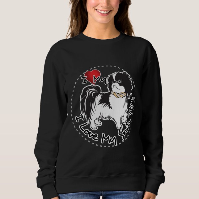 I Love My Shih Tzu Dog Sweatshirt (Front)