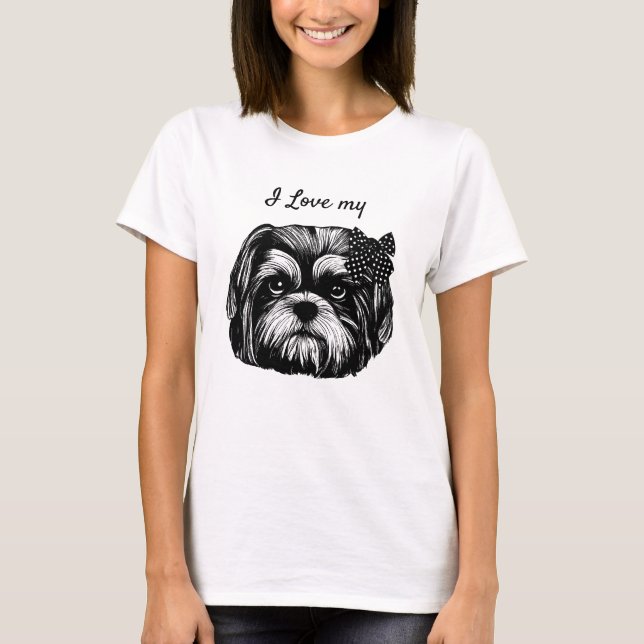 I Love My Shih Tzu dog with bow Original art T-Shirt (Front)