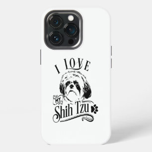 I Love My Shih Tzu I Cute Animal Pet Paw Dog Love iPhone 13 Pro Case