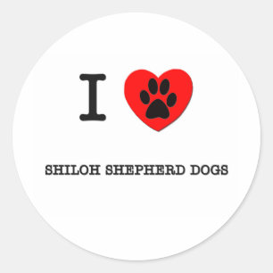 I LOVE MY SHILOH SHEPHERD DOGS CLASSIC ROUND STICKER