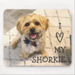 I Love My Shorkie | Full Photo Mouse Pad<br><div class="desc">This cute, modern mousepad features an adorable photo of a Shorkie wearing a bow tie... and the text, "I Love (Heart) my Shorkie." Easy to customise the text for any dog breed! Replace the photo with one of your own or leave as is (this is my cute little Shorkie guy)....</div>