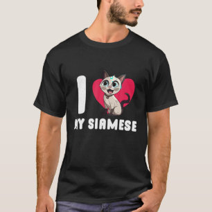 I Love My Siamese Cat Kitten Cat Lover Siamois Kit T-Shirt