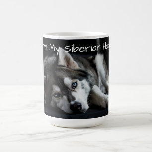 I love my Siberian Husky  Coffee Mug
