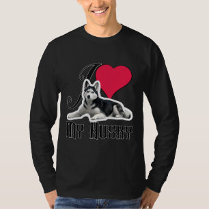 I Love My Siberian Husky Dog T-Shirt