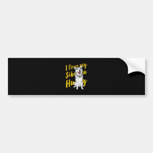 I Love My Siberian Husky Snow Dog Lover Gift Bumper Sticker