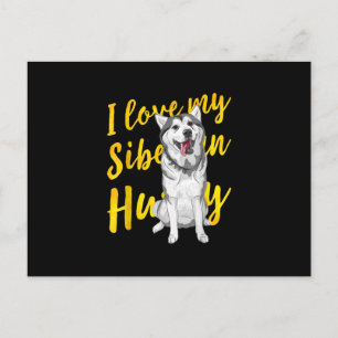 I Love My Siberian Husky   Snow Dog Lover Gift Invitation Postcard