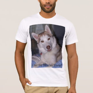 I love my Siberian Husky! T-Shirt