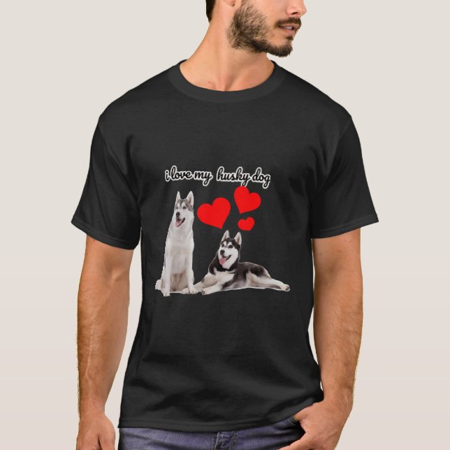 I Love My Siberian Husky     T-Shirt (Front)