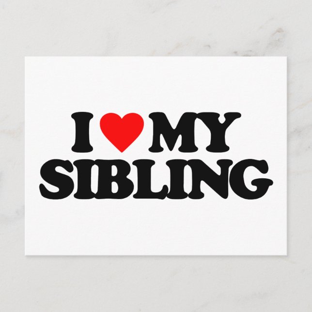 I LOVE MY SIBLING POSTCARD (Front)