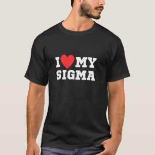 I love my sigma y2k sigma funny red heart T-Shirt