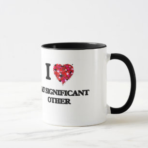 I Love My Significant Other Mug