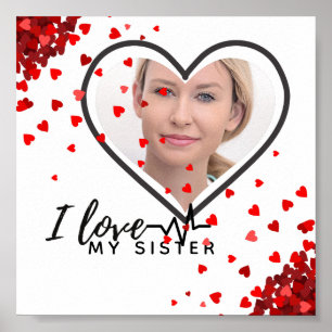 I Love My SISTER - Best Friend Personalised Gift Poster