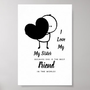 I Love My SISTER - Best Friend Personalised Gift Poster